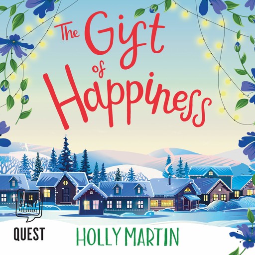 The Gift of Happiness, Holly Martin