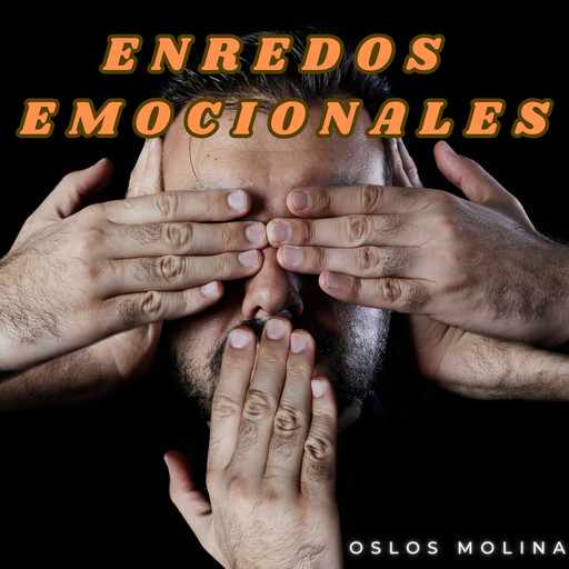 Enredos Emocionales, Oslos Molina