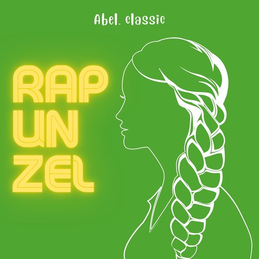 Abel Classics, Rapunzel, Brothers Grimm