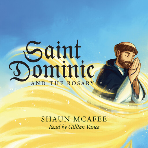 Saint Dominic and the Rosary, Shaun McAfee