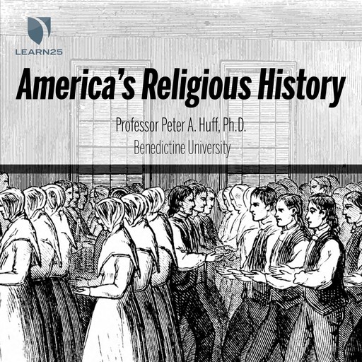 American Religious History, Ph.D., Peter A.Huff