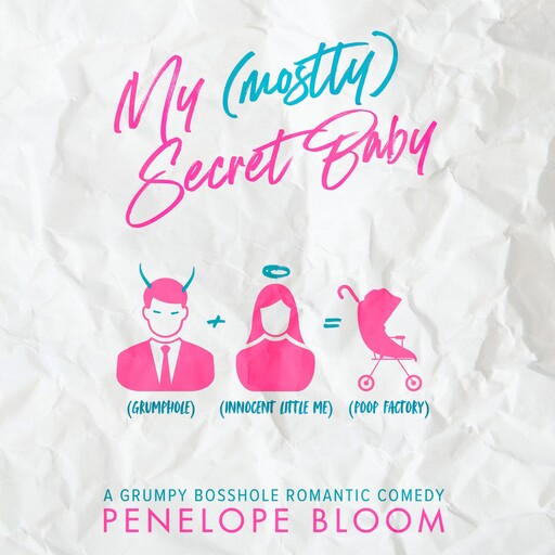 My (Mostly) Secret Baby, Penelope Bloom