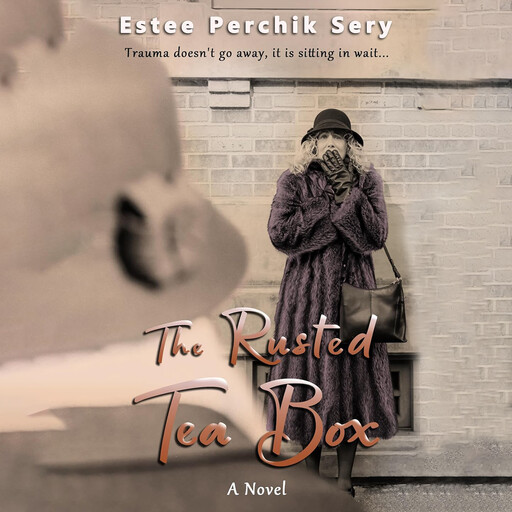 The Rusted Tea Box, Estee Perchik Sery