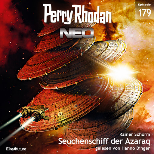 Perry Rhodan Neo 179: Seuchenschiff der Azaraq, Rainer Schorm