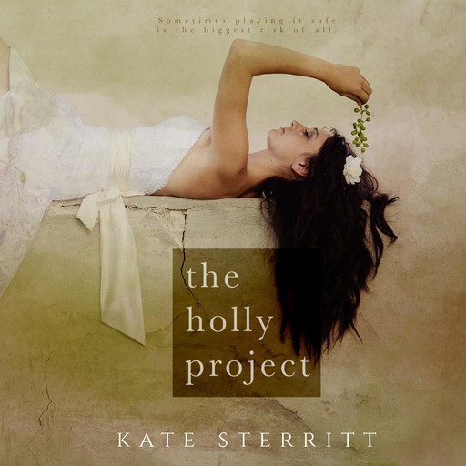 The Holly Project, Kate Sterritt