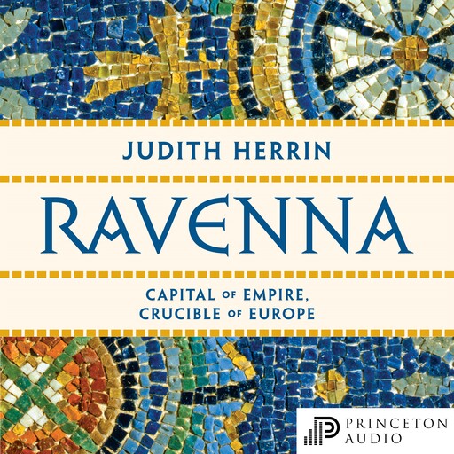 Ravenna, Judith Herrin