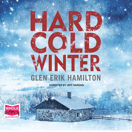 Hard Cold Winter, Glen Erik Hamilton