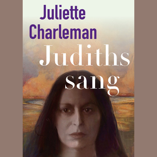 Judiths sang, JULIETTE CHARLEMAN