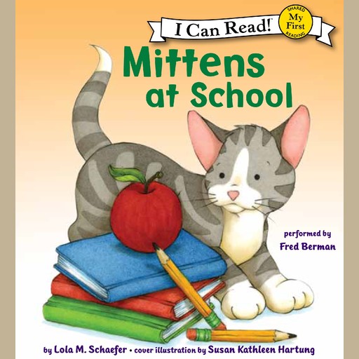 Mittens at School, Lola M. Schaefer