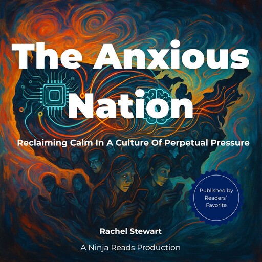 The Anxious Nation, Rachel Stewart