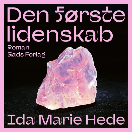 Den første lidenskab, Ida Marie Hede