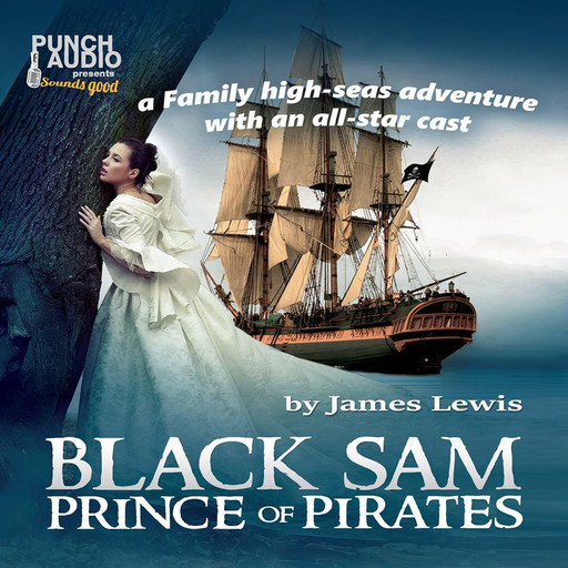 Black Sam - Prince of Pirates (Unabridged), James Lewis