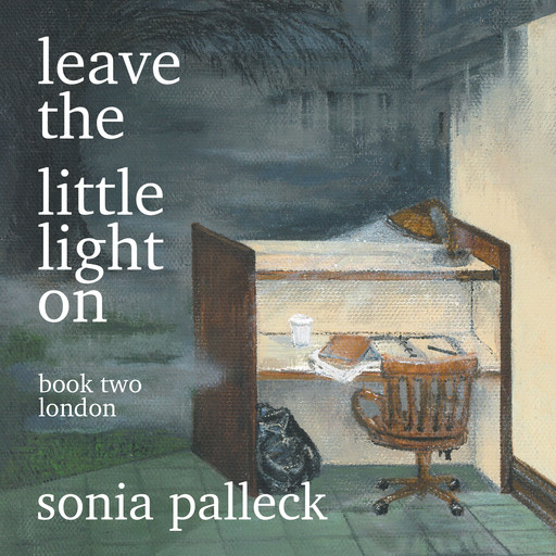 Leave the Little Light On, Book Two, Sonia Palleck
