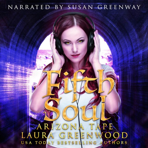 Fifth Soul, Laura Greenwood, Arizona Tape