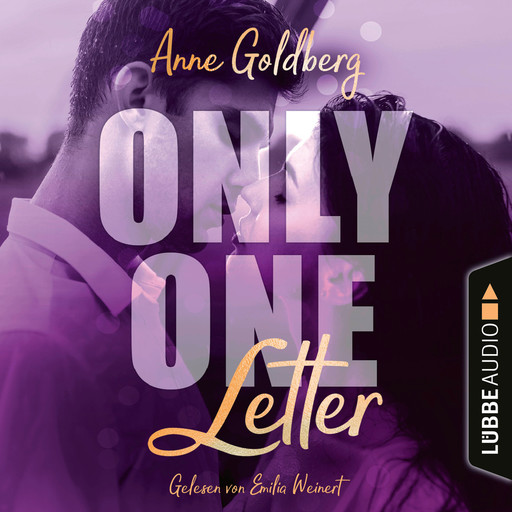 Only One Letter - Only-One-Reihe, Teil 2 (Ungekürzt), Anne Goldberg