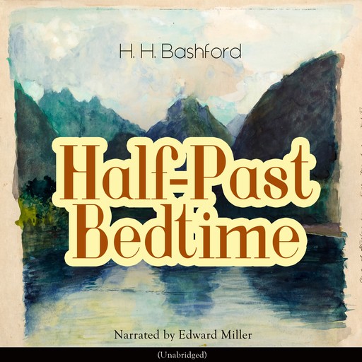 Half-Past Bedtime, H.H.Bashford
