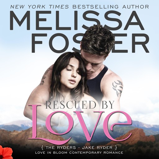 Rescued by Love, Melissa Foster