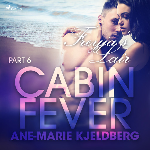 Cabin Fever 6: Freyja's Lair, Ane-Marie Kjeldberg