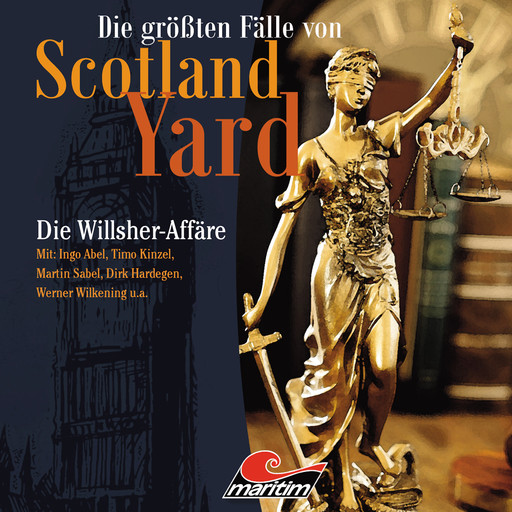 Die größten Fälle von Scotland Yard, Folge 25: Die Willsher-Affäre, Paul Burghardt