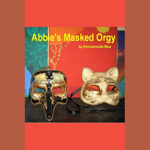 Abbie's Masked Orgy, Emmannuelle Blue