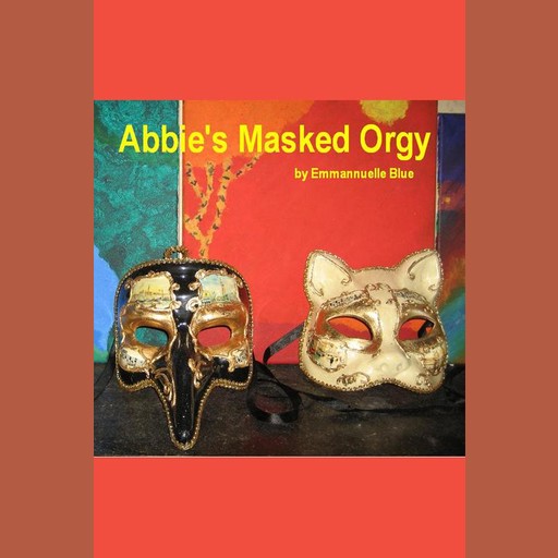 Abbie's Masked Orgy, Emmannuelle Blue