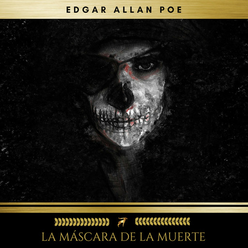 La Máscara De La Muerte, Edgar Allan Poe