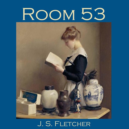 Room 53, J.S.Fletcher