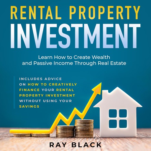 Rental Property Investment, Ray Black