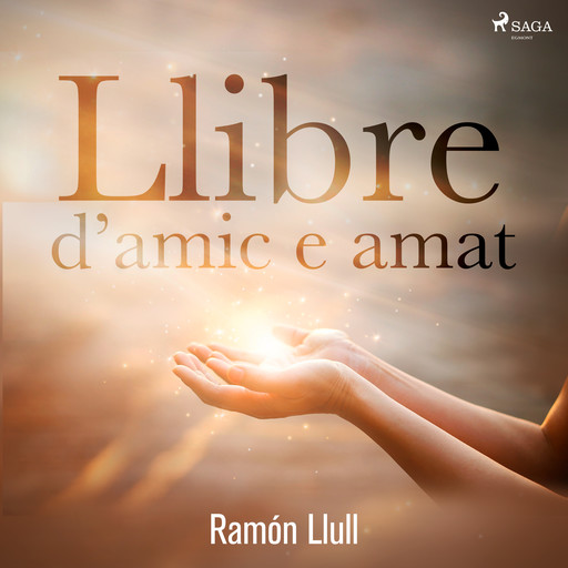 Llibre d’amic e amat, Ramon Llull