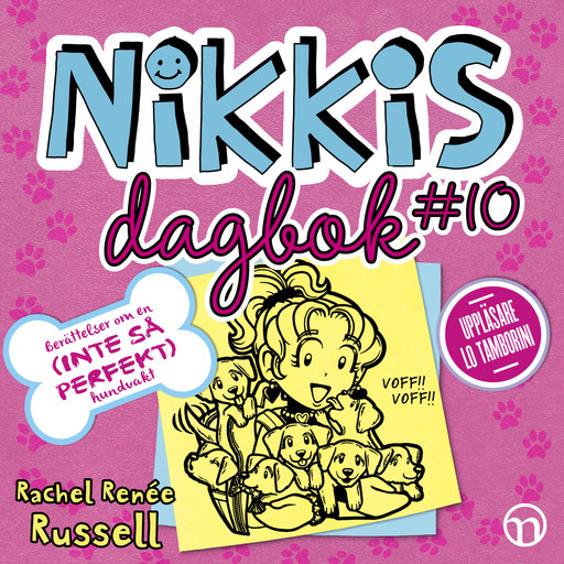 Nikkis dagbok #10: Berättelser om en (INTE SÅ PERFEKT) hundvakt, Rachel Renée Russell