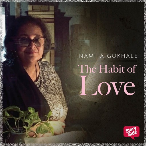 THE HABIT OF LOVE, Namita Gokhale