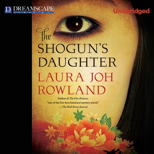 The Shogun's Daughter, Laura Joh Rowland