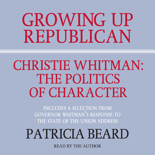GROWING UP REPUBLICAN, Patricia Beard