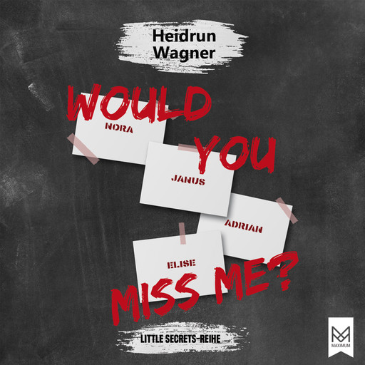Would You Miss Me?, Heidrun Wagner