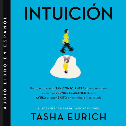 Intuición, Tasha Eurich