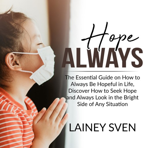Hope Always, Lainey Sven
