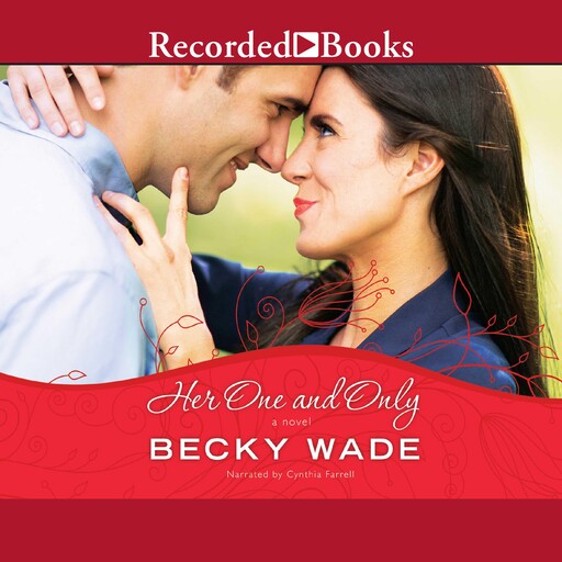 Her One and Only, Becky Wade