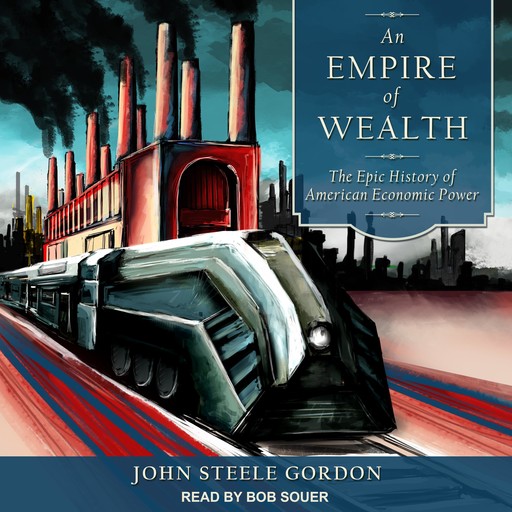 An Empire of Wealth, John Gordon