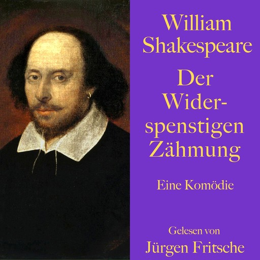 William Shakespeare: Der Widerspenstigen Zähmung, William Shakespeare