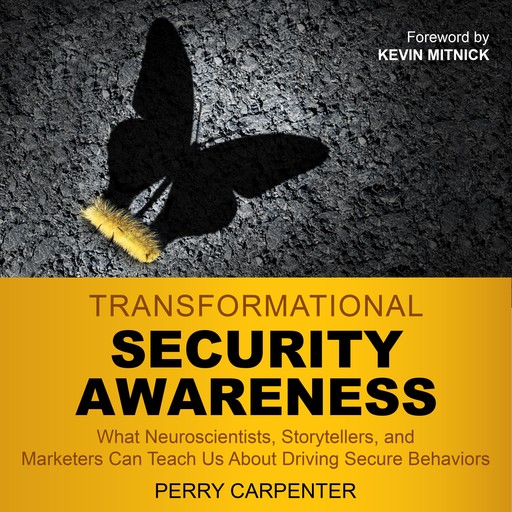 Transformational Security Awareness, Kevin Mitnick, Perry Carpenter