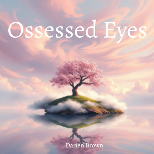 Ossessed Eyes, Darien Brown