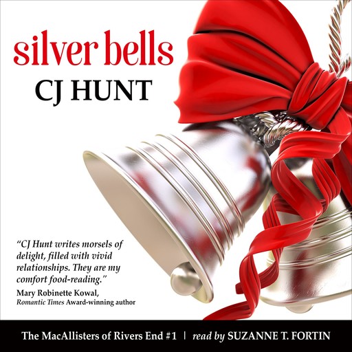 Silver Bells (The MacAllisters of Rivers End #1), CJ Hunt