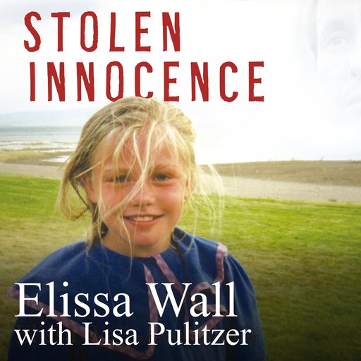 Stolen Innocence, Elissa Wall, Lisa Pulitzer