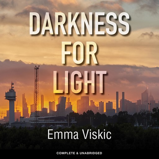 Darkness for Light, Emma Viskic