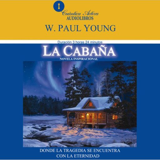 The shack / La cabana, W. Paul Young