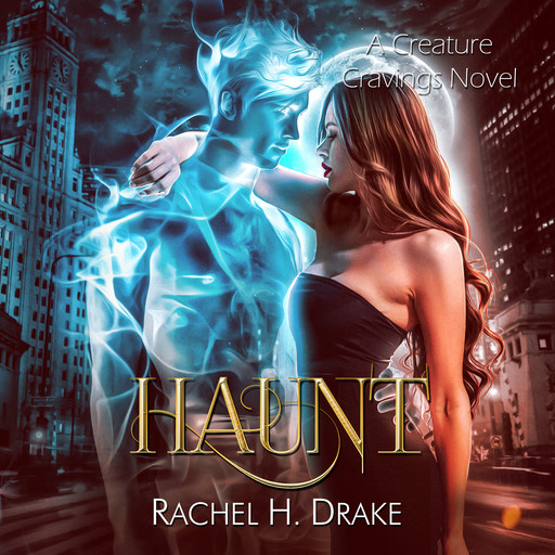 Haunt, Rachel H. Drake