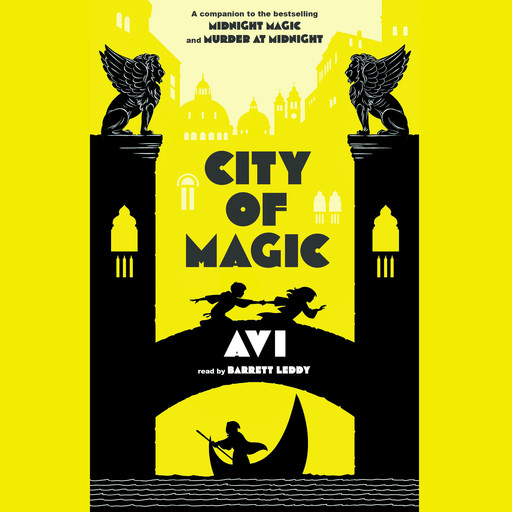 City of Magic (Midnight Magic #3), Avi