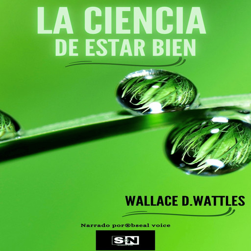 La ciencia de estar bien, Wallace Wattles