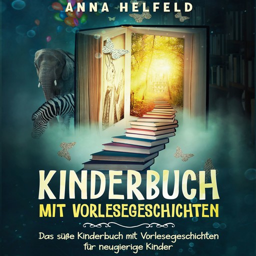 Kinderbuch mit Vorlesegeschichten, Anna Helfeld