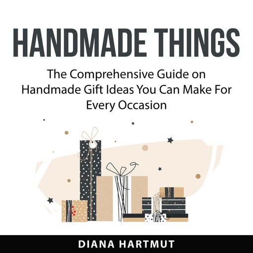 Handmade Things, Diana Hartmut
